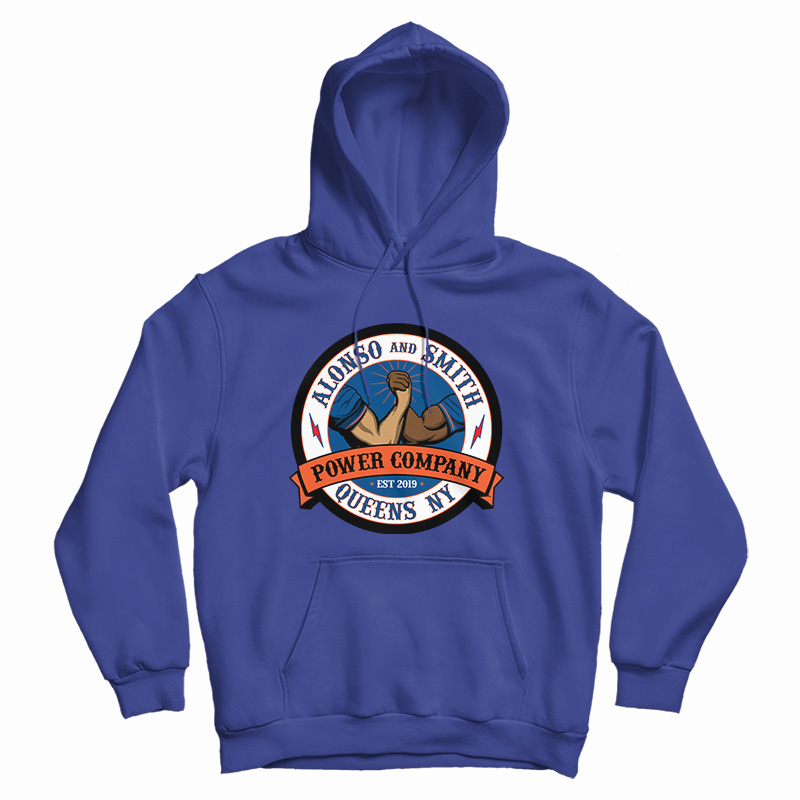 Get It Now Alonso And Smith Queens NY Hoodie For Men's And Women's Get It Now Alonso And Smith Queens NY Hoodie For Men's And Women's