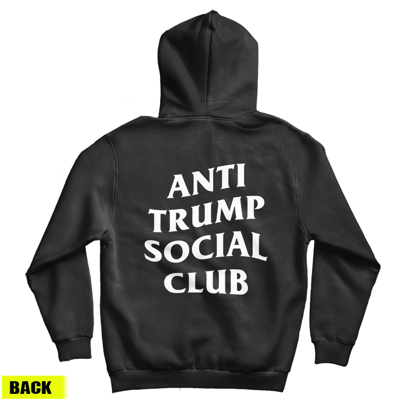 Get It Now Anti Trump Social Club Hoodie For Men's And Women's Get It Now Anti Trump Social Club Hoodie For Men's And Women's