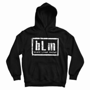 Get It Now BLM Black Lives Matter Hoodie For Men’s And Women’s