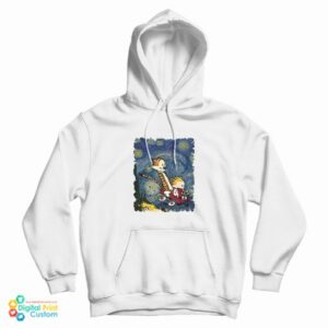 Get It Now Calvin And Hobbes Van Gogh Starry Night Hoodie
