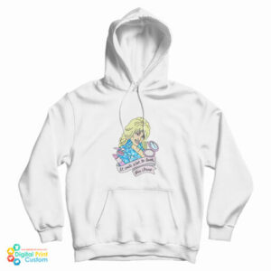 Get It Now Dolly Parton It Costs Lot To Look This Cheap Hoodie