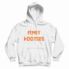 Get It Now Femboy Hooters Hoodie For Men’s And Women’s