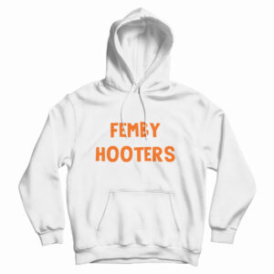 Get It Now Femboy Hooters Hoodie For Men’s And Women’s