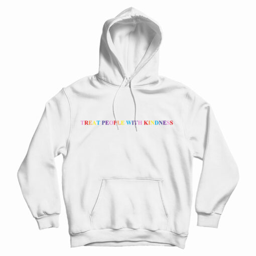 Get It Now Harry Treat People With Kindness Multicolor Hoodie Get It Now Harry Treat People With Kindness Multicolor Hoodie