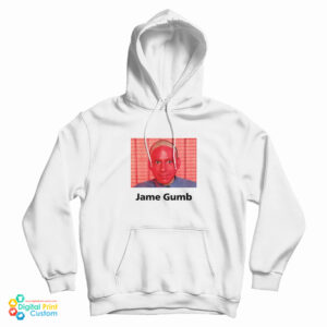 Get It Now Jame Gumb Hoodie