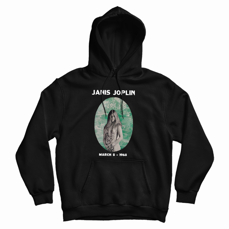 Get It Now Janis Joplin 1968 Hoodie For Men's And Women's Get It Now Janis Joplin 1968 Hoodie For Men's And Women's