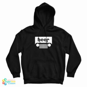 Get It Now Jeep Beer Logo Parody Hoodie 2