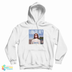 Get It Now Lana Del Rey Born to Die Bubble Gum Hoodie