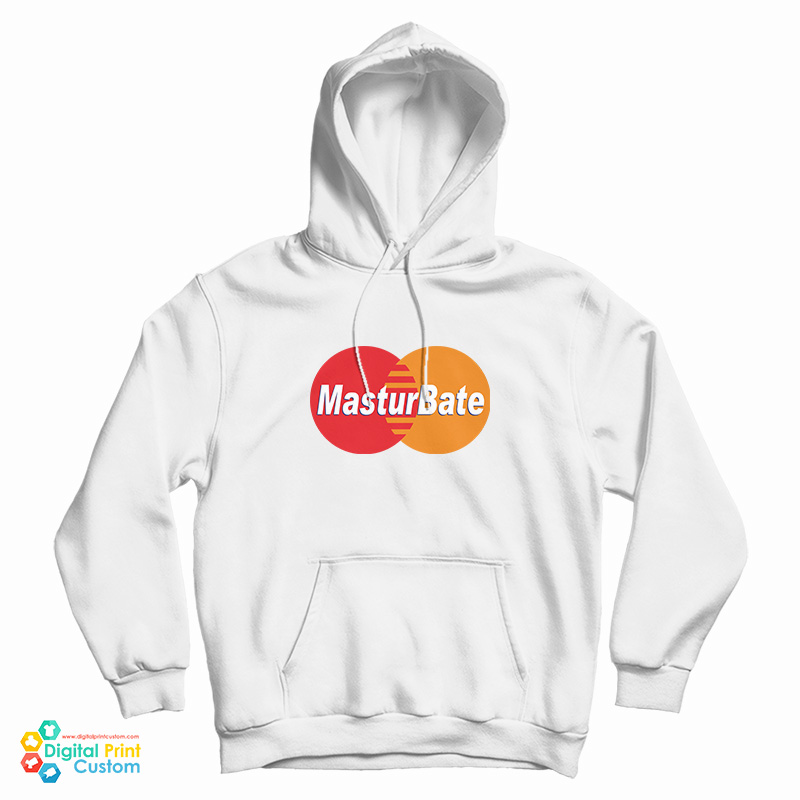 Get It Now Masturbate Mastercard Logo Parody Hoodie Get It Now Masturbate Mastercard Logo Parody Hoodie