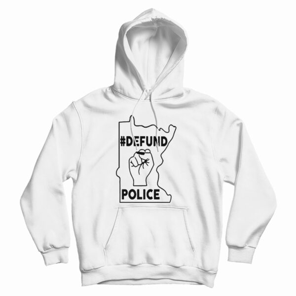 Get It Now Minnesota Defund The Police Hoodie For Men’s And Women’s