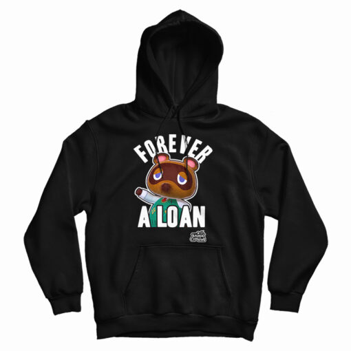 Get It Now Nintendo Animal Crossing Tom Nook Forever A Loan Hoodie Get It Now Nintendo Animal Crossing Tom Nook Forever A Loan Hoodie