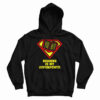 Get It Now Reading Is My Superpower Hoodie For Men’s And Women’s