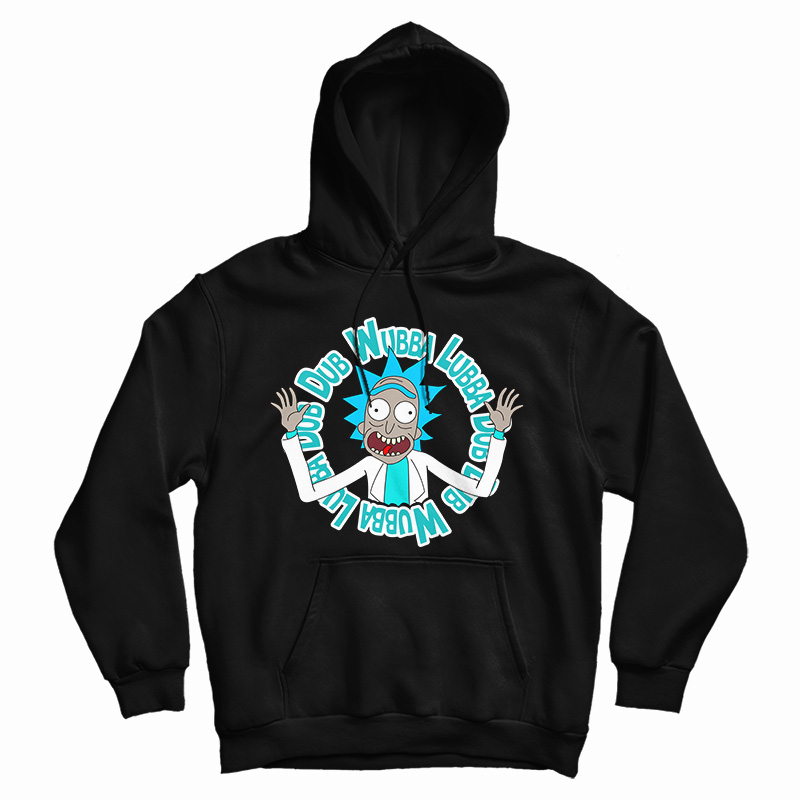 Get It Now Rick and Morty Wubba Lubba Dub-Dub Hoodie For UNISEX Get It Now Rick and Morty Wubba Lubba Dub-Dub Hoodie For UNISEX
