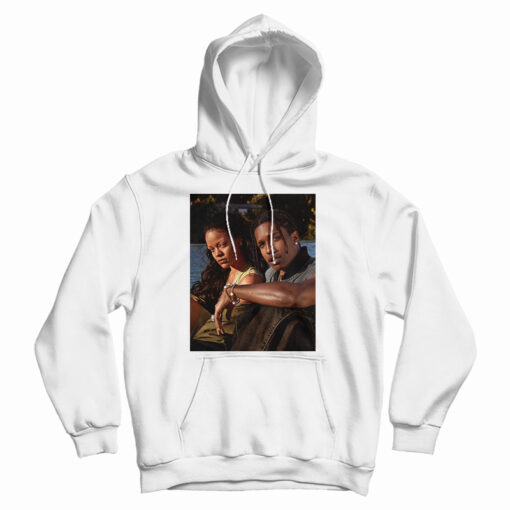Get It Now Rihanna And Asap Rocky Hoodie For Men's And Women's Get It Now Rihanna And Asap Rocky Hoodie For Men's And Women's