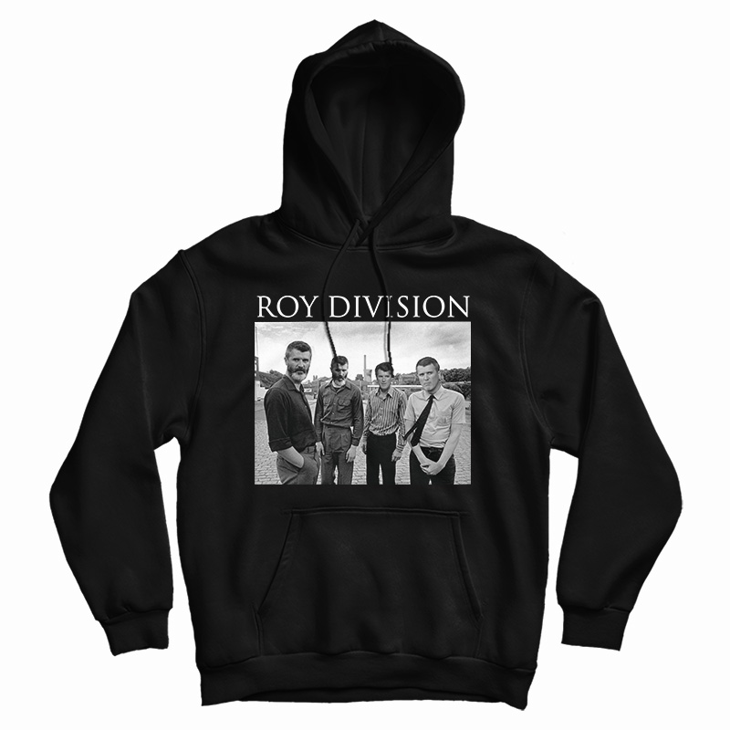 Get It Now Roy Division Hoodie For Men's And Women's Get It Now Roy Division Hoodie For Men's And Women's