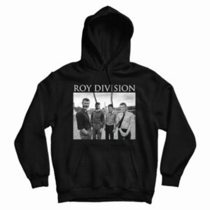 Get It Now Roy Division Hoodie For Men’s And Women’s