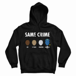 Get It Now Same Crime Hoodie For Men’s And Women’s