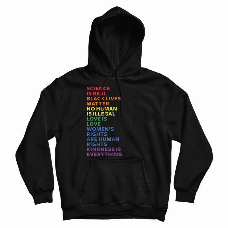 Get It Now Science Is Real Black Lives Matter Hoodie For UNISEX Get It Now Science Is Real Black Lives Matter Hoodie For UNISEX