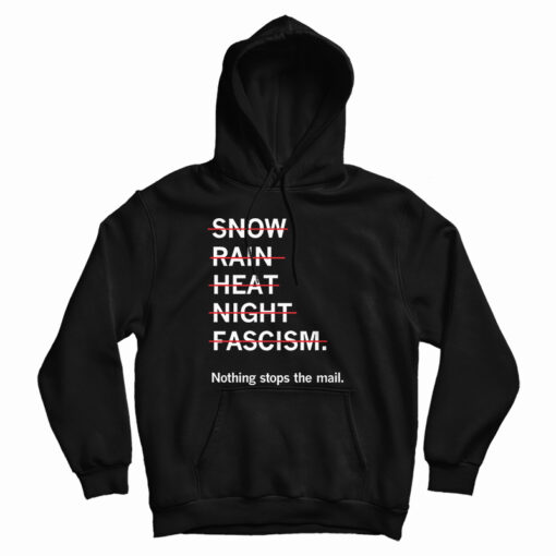 Get It Now Snow Rain Heat Night Fascism Hoodie For UNISEX Get It Now Snow Rain Heat Night Fascism Hoodie For UNISEX