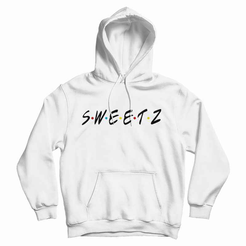 Get It Now Sweetz Inspired Hoodie For Men's And Women's Get It Now Sweetz Inspired Hoodie For Men's And Women's