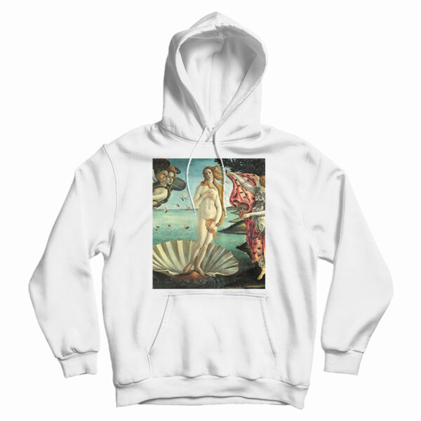 Get It Now The Birth of Venus Nascita di Venere Hoodie For UNISEX