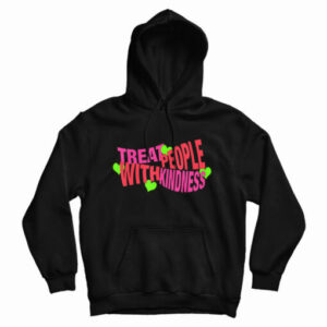 Get It Now Treat People With Kindness Puff Ink Hoodie For UNISEX