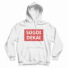 Get It Now Uzaki-Chan SUGOI DEKAI Hoodie For Men’s And Women’s