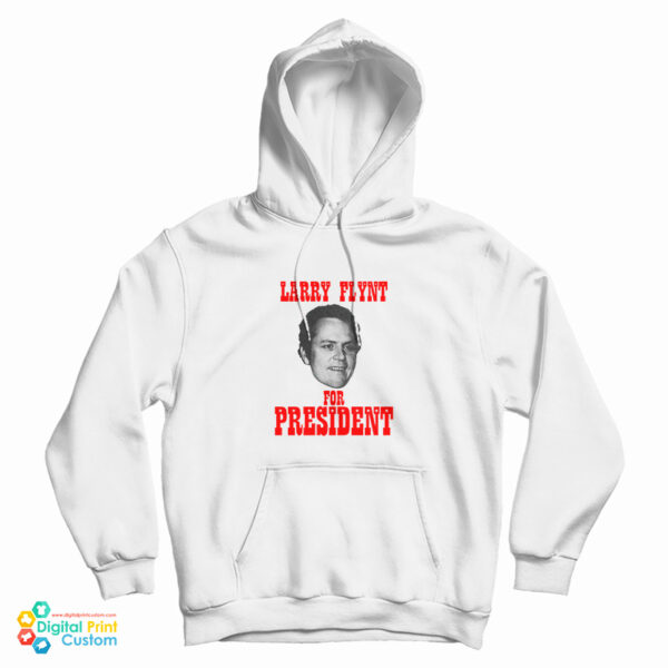 Get It Now Vintage 1984Larry Flynt For President Hoodie