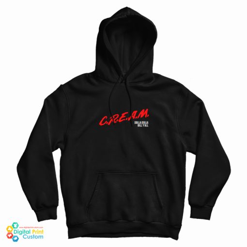 Get It Now Wu-Tang Clan CREAM Dare Dolla Dolla Bill Y'all Hoodie Get It Now Wu-Tang Clan CREAM Dare Dolla Dolla Bill Y'all Hoodie