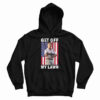 Get Off My Lawn Hoodie For UNISEX