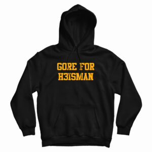 Gore For Heisman Hoodie For UNISEX