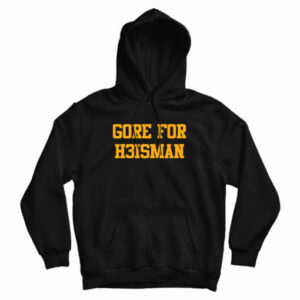 Gore For Heisman Hoodie For UNISEX