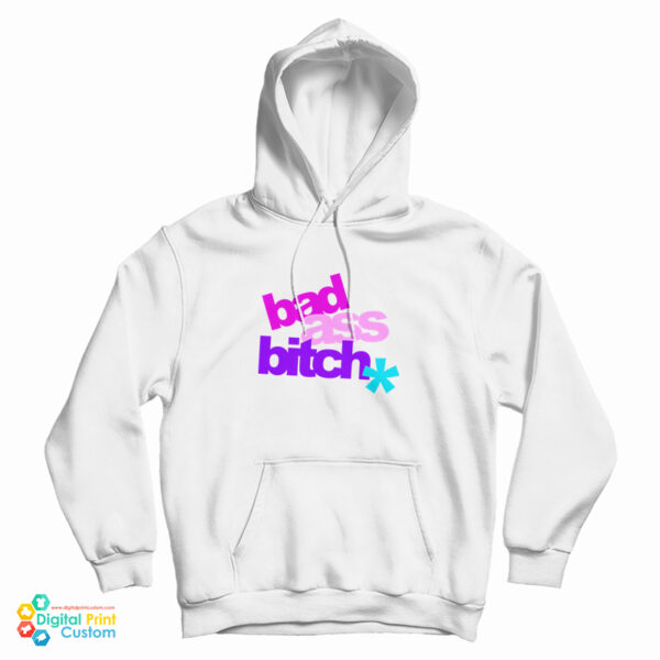 Grab It Fast Bad Ass Bitch Hoodie For UNISEX