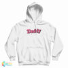 Grab It Fast Daddy Funny Hoodie For UNISEX