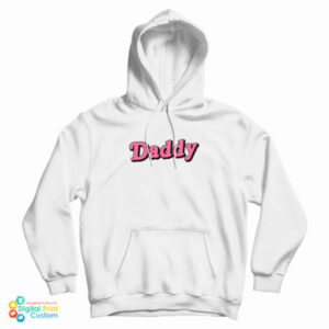 Grab It Fast Daddy Funny Hoodie For UNISEX