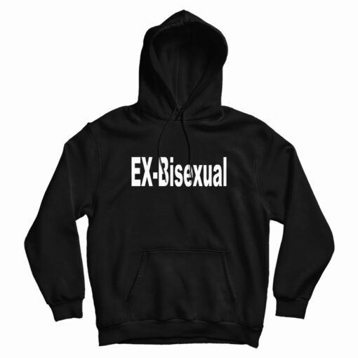Grab It Fast Ex-Bisexual Hoodie For UNISEX Grab It Fast Ex-Bisexual Hoodie For UNISEX