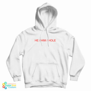 Grab It Fast He Him Hole Hoodie For UNISEX
