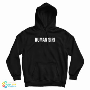 Grab It Fast Human Siri Hoodie For UNISEX