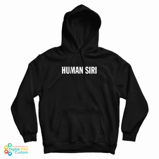 Grab It Fast Human Siri Hoodie For UNISEX Grab It Fast Human Siri Hoodie For UNISEX