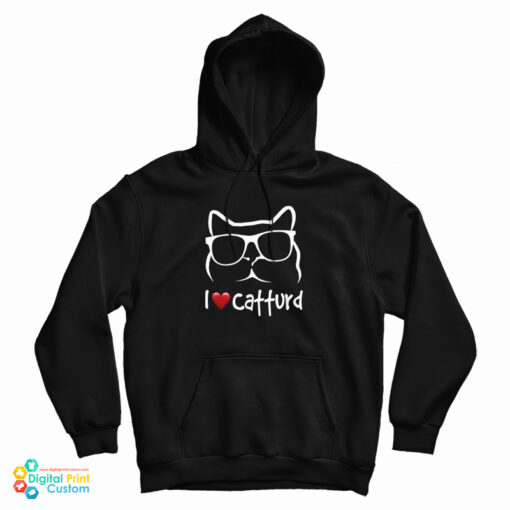 Grab It Fast I Love Catturd Hoodie For UNISEX Grab It Fast I Love Catturd Hoodie For UNISEX