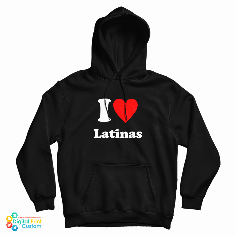 Grab It Fast I Love Latinas Hoodie For UNISEX Grab It Fast I Love Latinas Hoodie For UNISEX