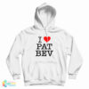Grab It Fast I Love Pat Bev Hoodie For