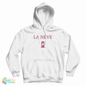 Grab It Fast La Neve Hoodie For UNISEX
