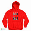 Grab It Fast The CHI ALI Hoodie For UNISEX
