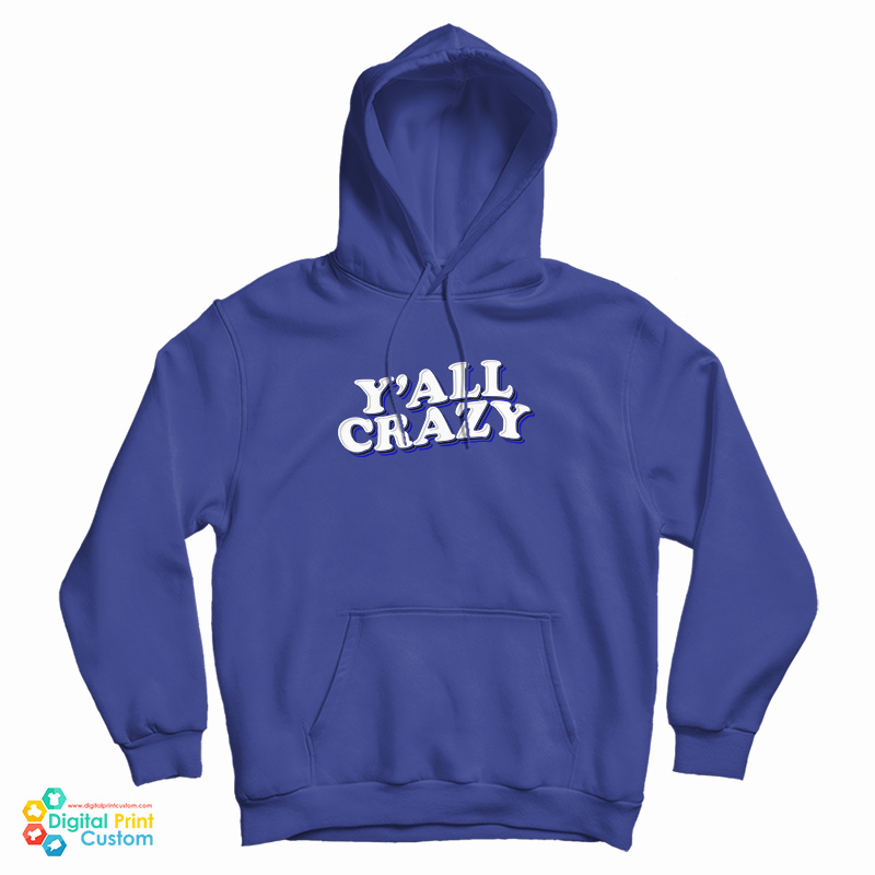 Grab It Fast Y'all Crazy Hoodie For UNISEX Grab It Fast Y'all Crazy Hoodie For UNISEX