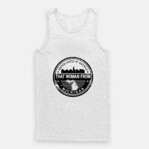 Gretchen Whitmer That Woman From Michigan Tank Top