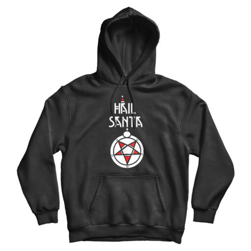 Hail Santa Christmas Holiday Funny Satan Claus Scary Hoodie UNISEX Hail Santa Christmas Holiday Funny Satan Claus Scary Hoodie UNISEX