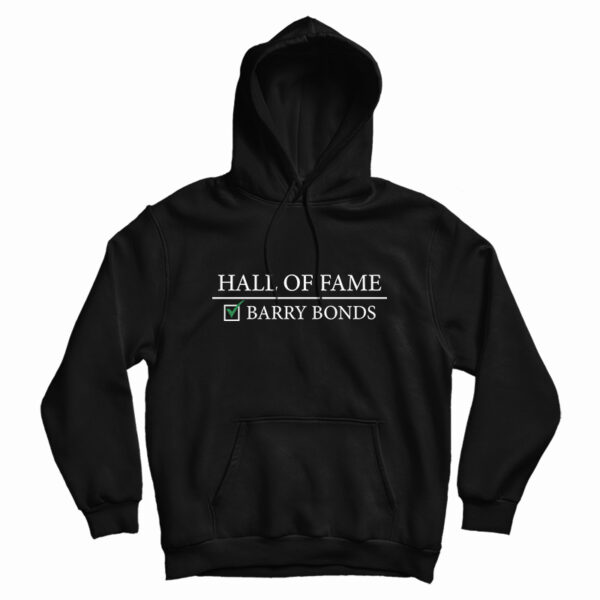 Hall Of Fame Barry Bonds Hoodie For UNISEX