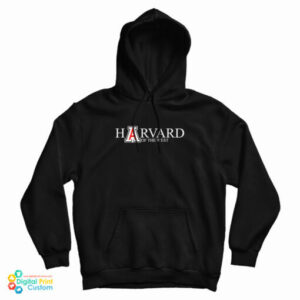 Harvard Of The West Hoodie For UNISEX