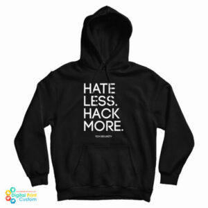 Hate Less Hack More Tcm Security Hoodie